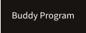 Buddy Program